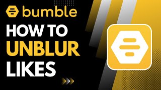 How to Unblur Likes on Bumble  2023 [upl. by Hafirahs]