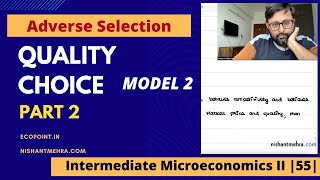 Quality Choice  Model 2  Part 2  Asymmetric Information  Adverse Selection  55 [upl. by Eilrahs614]