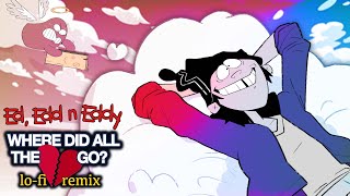 Ed Edd n Eddy ft Rolf  Where Did All The Love Go LoFi Remix Official Music Video [upl. by Peednam]