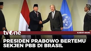 Presiden Prabowo Bertemu Sekjen PBB  Kabar Siang tvOne [upl. by Atsillac112]