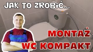 Jak zamontować wc kompakt [upl. by Ailil]