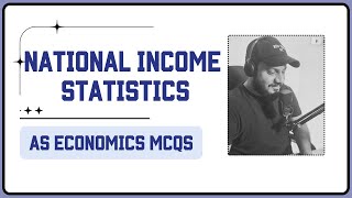 AS Topical MCQS P1  National Income Statistics [upl. by Eniretak660]