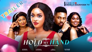 “HOLD MY HAND” TRAILER MOVIE SHOWING ON ANGELA EGUAVOEN TV [upl. by Der299]