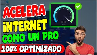 Como ACELERAR INTERNET al 100 los Mejores métodos 2024 [upl. by Dodson254]