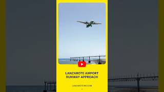 ✈️ LANZAROTE Puerto del Carmen  plane airport runway approach lanzarote canaryislands spain [upl. by Yremogtnom]