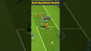 Guti Backheel Assist  eFootball 2024 Mobile [upl. by Silsby]