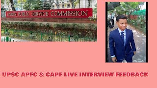 UPSC APFC LIVE INTERVIEW FEEDBACK [upl. by Ulita147]