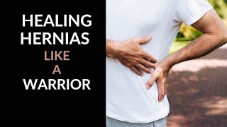 Healing Hernias Naturally [upl. by Kyla]