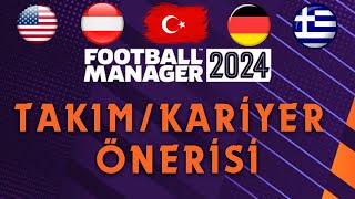 Football Manager 2024 Takım amp Kariyer Önerileri [upl. by Idona29]