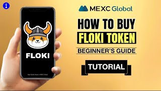 How to buy FLOKI token on MEXC Global  Memecoin  Tutorial [upl. by Ebenezer]