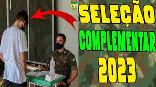 COMO PASSAR NA SELEÇÃO COMPLEMENTAR 2023  EXÉRCITO BRASILEIRO [upl. by Barrie673]