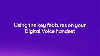 Using the key features on your Digital Voice handset [upl. by Wentworth]