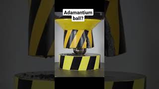 Hydraulic Press Vs Adamantium Ball [upl. by Tonl380]