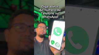 Diga adeus ao número de telefone no Whatsapp [upl. by Katey992]