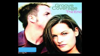 Groove Coverage  The endRemix [upl. by Wynne]