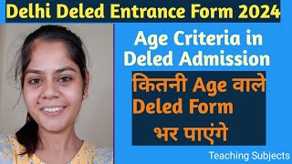 Deled Entrance Age Criteria  Age in Deled Admission  Deled mai kitni age m Admission hoga  Diet [upl. by Ahseit93]