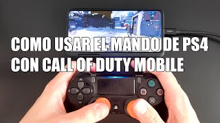 Como usar el Mando de Playstation 4 con Call of Duty Mobile [upl. by Falzetta]