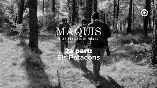 Maquis a les Muntanyes de Prades  2a part Els Patacons [upl. by Akirahc]