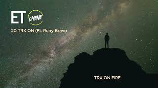 Emana  20 TRX ON Ft Rony Bravo Visualizer [upl. by Eneleoj788]