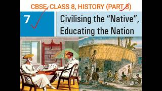 CIVILISING THE NATIVE CBSE CLASS 8 HISTORY CHAPTER 7 EXPLAINED IN MALAYALAM JIBIS CLASSES [upl. by Barbabra]