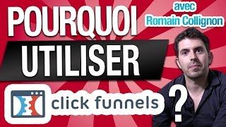 Pourquoi utiliser CLICKFUNNELS dans le MARKETING et la VENTE de votre BUSINESS  Romain COLLIGNON [upl. by Rex]