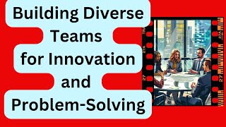 Building Diverse Teams for Innovation and ProblemSolving  Leadership Training [upl. by Wier]