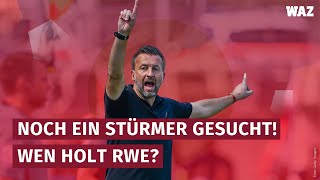 RWE Ein Offensivzugang wird gesucht  vier Spieler im Rennen [upl. by Love698]