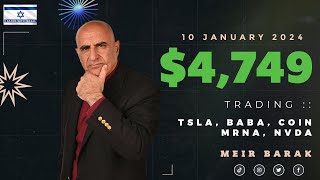 Live Day Trading Stocks Earning 4749 trading MRNA NVDA TSLA COIN amp BABA on January 10th 2024 [upl. by Eissalc664]