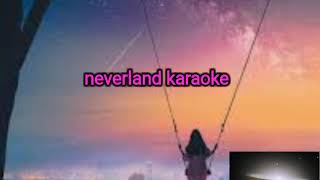 neverland— francely abreu karaoke [upl. by Blanka]