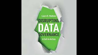 Disrupting Data Governance A Call to Action [upl. by Chane361]