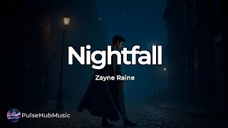 Zayne Raine  Nightfall  New Pop Music 2024 Official Lyrics Video [upl. by Pinzler]