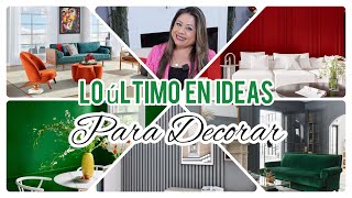 TENDENCIAS EN DECORACIÓN 20242025 😘 IDEAS Y COLORES PARA SALAS COMEDORES Y HABITACIONES [upl. by Eitsirc]