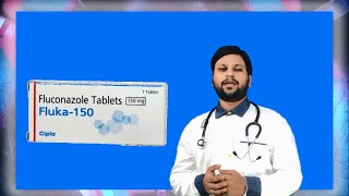 Fluka 150 tablet fluconazole uses amp side effect Dr Bipin kumar [upl. by Ricca]