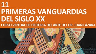 248 CONTEXTO HISTÓRICO DE PRIMERAS VANGUARDIAS DEL SIGLO XX POR EL PROF JUAN LÁZARA [upl. by Nic]