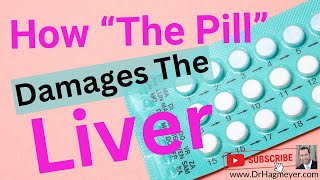 How Birth Control Pill Affects Your Liver and Thyroid [upl. by Eidod]