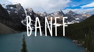 Journey Through Banff National Park [upl. by Ardene]