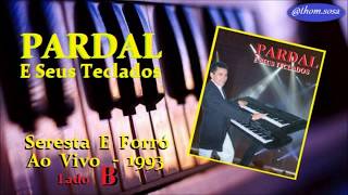 Pardal E Seus Teclados  1993 Fita K7 Lado B Seresta Ao Vivo 2 [upl. by Tezil]