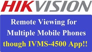 How to Remote View Hikvision DVR for Multiple Mobile Phone in Hindi [upl. by Martica]