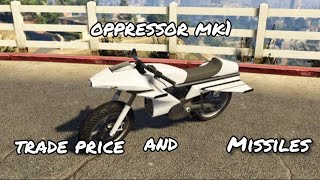 how to get oppressor mk1 trade price and missiles [upl. by Reagen]