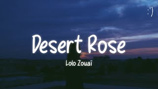 Lolo Zouaï  Dessert Rose Lyrics [upl. by Kynthia]