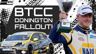 BTCC Donningon Fallout All the news coming out of the weekend for BTCC [upl. by Manoff]