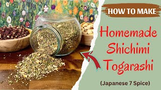 How to Make Shichimi Togarashi  Japanese Seven Spice [upl. by Liebowitz398]