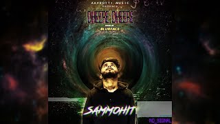 DHEERE DHEERE  SAMMOHIT  OFFICIAL AUDIO  PROD BY BLURFACE [upl. by Fremont]