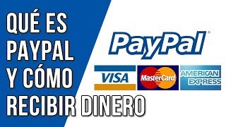 Que Es Paypal Y Como Usarlo Para Recibir Dinero [upl. by Hutchison222]