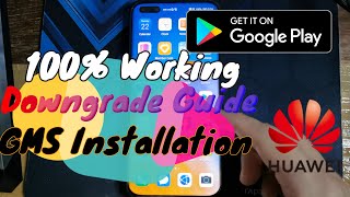 Guide to Downgrade Huawei P40 Pro and other Huawei Phones and install Google Play Store and Services [upl. by Fransen]