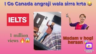 I go kanada 😂🇨🇦 I visit kanada 🇨🇦😂 gagan lally all Ielts funny videos 😂 comedy 🎭  share [upl. by Acirtap]