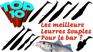 Le Top 10 leurres des leurres souples pour la pêche du bar [upl. by Donoghue]