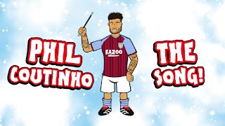 🎵Phil Coutinho joins Aston Villa  the song🎵 [upl. by Zeculon]