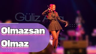 gulizaylamusic Canlı Olmazsan Olmaz [upl. by Oknuj]