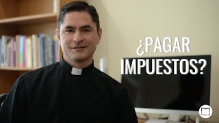 ¿Dónde dice la Biblia que hay que pagar impuestos [upl. by Nosretep]